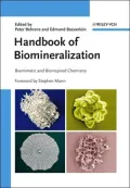 Handbook of Biomineralization: Biomimetic and Bioinspired Chemistry