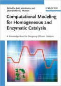 Computational Modeling for Homogeneous and Enzymatic Catalysis: A Knowledge-Base for Designing Efficient Catalysts