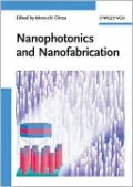Nanophotonics and Nanofabrication