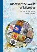Discover the World of Microbes: Bacteria, Archaea, Viruses