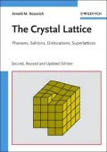 The Crystal Lattice: Phonons, Solitons, Dislocations, Superlattices