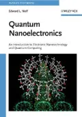 Quantum Nanoelectronics: An Introduction to Electronic Nanotechnology and Quantum Computing