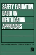 Safety Evaluation Based on System Identification Approaches Related to Time-Variant and Nonlinear Structures