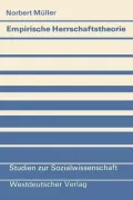 Empirische Herrschaftstheorie: Zur Beziehung Zwischen Kontextdifferenzierung, Polit. Herrschaft U. Polit. Sozialisation