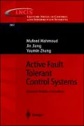 Active Fault Tolerant Control Systems