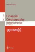 Financial Cryptography: Revised Papers of the 6th International Conference, FC 2002, Southampton, Bermuda, March 11-14, 2002