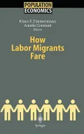 How Labor Migrants Fare. Population Economics