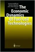 The Economic Dynamics Of Fuel Cell Technologies