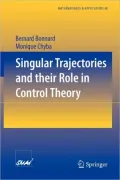 Singular Trajectories and their Role in Control Theory