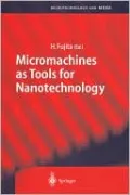 Micromachines as Tools for Nanotechnology