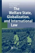 The Welfare State, Globalization, and International Law