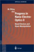 Progress in Nano-Electro-Optics II