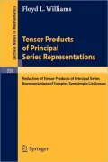 Tensor Products of Principal Series Representations: Reduction of Tensor Products of Principal Series Representations of Complex Semisimple Lie Groups