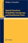 Special Functions, Probability Semigroups, and Hamiltonian Flows