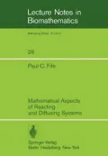 Mathematical Aspects of Reacting and Diffusing Systems