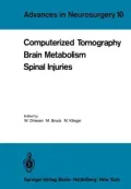 Computerized Tomography-Brain Metabolism-Spinal Injuries