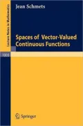 Spaces of Vector-Valued Continuous Functions