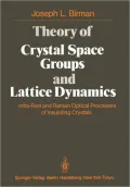 Theory of Crystal Space Groups and Lattice Dynamics: Infra-Red and Raman Optical Processes of Insulating Crystals