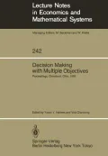 Decision Making with Multiple Objectives: Proceedings of the Sixth International Conference on Multiple-Criteria Decision Making, Held at the Case ... Notes in Economic and Mathematical Systems)