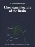 Chemoarchitecture of the brain