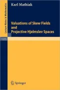 Valuations of Skew Fields and Projective Hjelmslev Spaces
