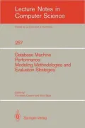 Database Machine Performance: Modeling Methodologies and Evaluation Strategies