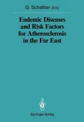 Endemic Diseases and Risk Factors for Atherosclerosis in the Far East