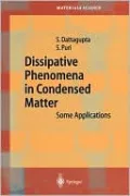 Dissipative Phenomena in Condensed Matter