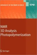 NMR/3D Analysis . Photopolymerization