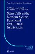 Stem Cells in the Nervous System : Functional and Clinical Implications