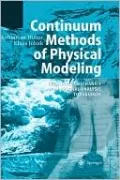 Continuum Methods of Physical Modeling