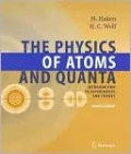 The Physics of Atoms and Quanta