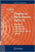 Progress in Nano-Electro Optics III