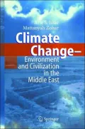 Climate Change - Environment and Civilization in the Middle East