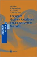 Conjugate Gradient Algorithms and Finite Element Methods