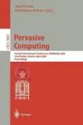 Pervasive Computing. Lecture Notes in Computer Science: Band 3001
