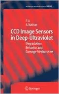 CCD Image Sensors in Deep-Ultraviolet: Degradation Behavior and Damage Mechanisms