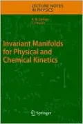Invariant Manifolds For Physical And Chemical Kinetics