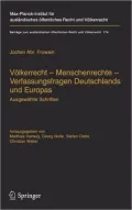 Volkerrecht - Menschenrechte - Verfassungsfragen Deutschlands Und Europas: AusgewäHlte Schriften