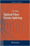 Optical Fiber Fusion Splicing