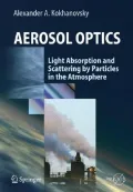 Aerosol Optics : Light Absorption and Scattering by Particles in the Atmosphere