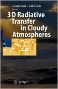 3D Radiative Transfer in Cloudy Atmospheres by Alexander Marshak — book cover
