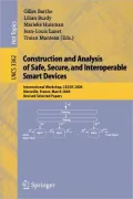 Construction and Analysis of Safe, Secure, and Interoperable Smart Devices