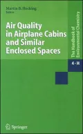 Air Quality in Airplane Cabins And Similar Enclosed Spaces