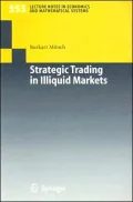 Strategic Trading in Illiquid Markets