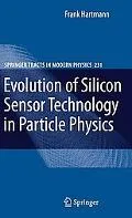 Evolution of Silicon Sensor Technology in Particle Physics