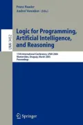 Logic for Programming, Artificial Intelligence, and Reasoning : 11th International Workshop, LPAR 2004, Montevideo, Uruguay, March 14-18, 2005, Proceedings