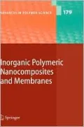 Inorganic Polymeric Nanocomposites and Membranes