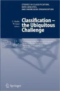 Classification - the Ubiquitous Challenge