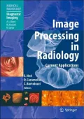 Image Processing in Radiology: Current Applications